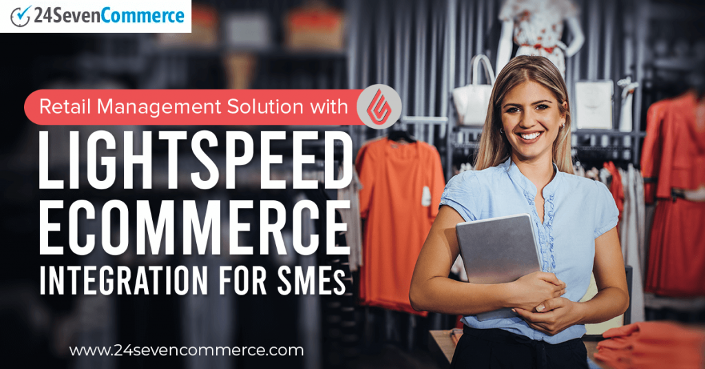 Lightspeed eCommerce Integration for SME Retailers